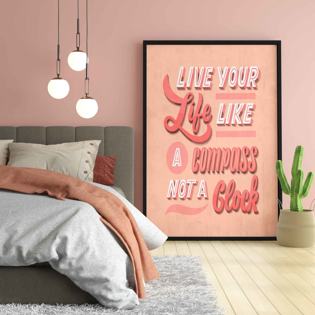 Live You Life Like A Compass Not Clock - Motivation Quotes Art Frame For Wall Decor- Funkydecors Xs