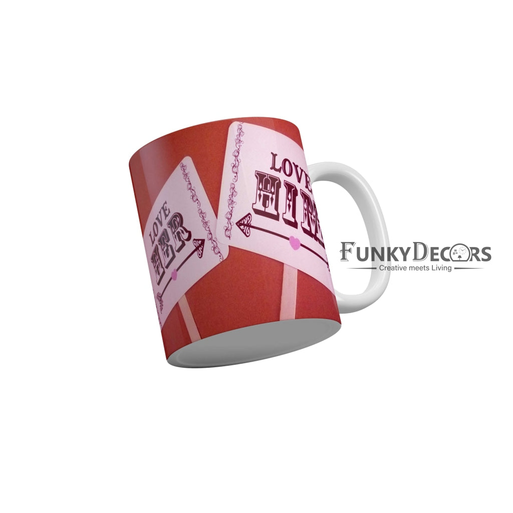 Love Her Love Him Coffee Ceramic Mug 350 ML-FunkyDecors