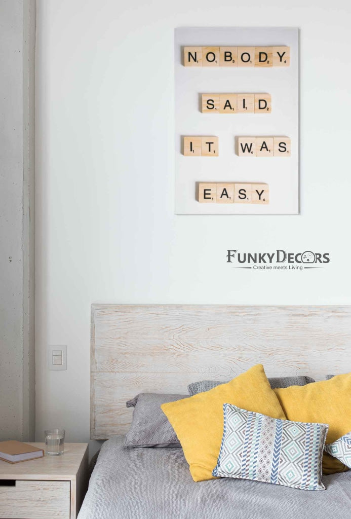 Nobody Said It Was Easy Quotes Art Frame For Wall Decor- Funkydecors Posters Prints & Visual Artwork