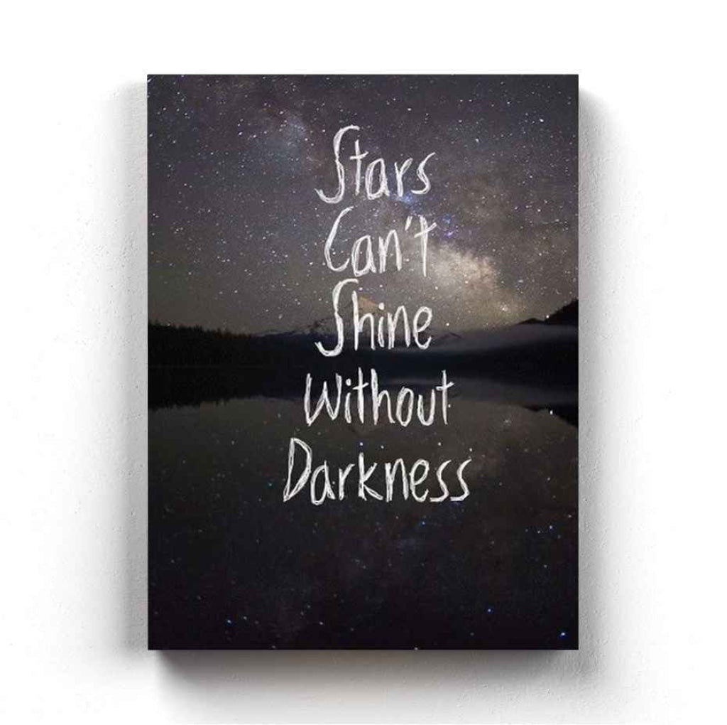 Stars Cant Shine Without Darkness - Life Quotes Art Frame For Wall Decor- Funkydecors Xs / Canvas