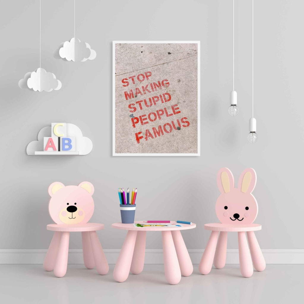 Stop Making Stupid People Famous - Inspirational Quotes Art Frame For Wall Decor- Funkydecors Xs /