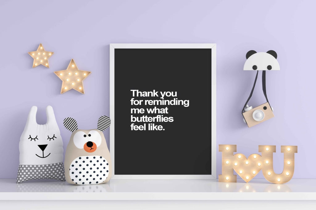 Thankyou For Reminding Me What Butterflies Feel Like - Love Quotes Art Frame For Wall Decor-