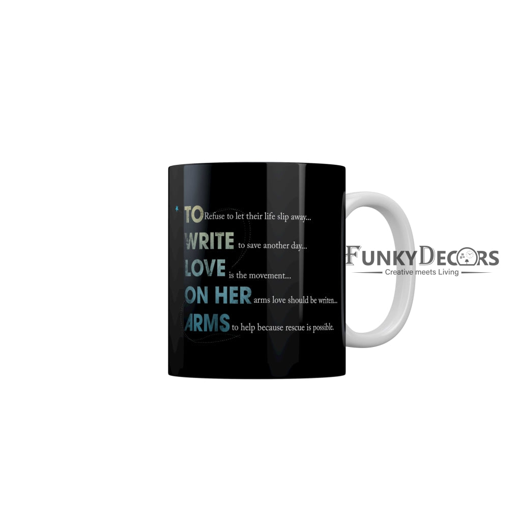 To Write Love On Her Arms Coffee Mug 350 ml-FunkyDecors