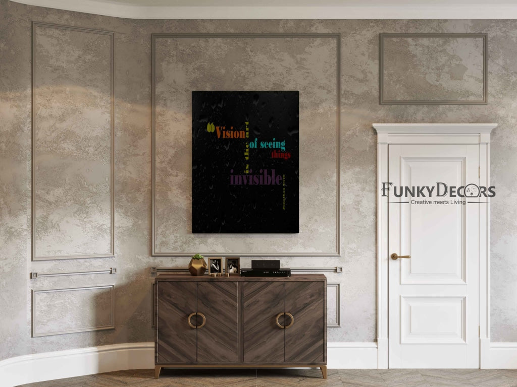 Vision Is The Art Of Seeing Things Invisible - Motivation Quotes Frame For Wall Decor- Funkydecors