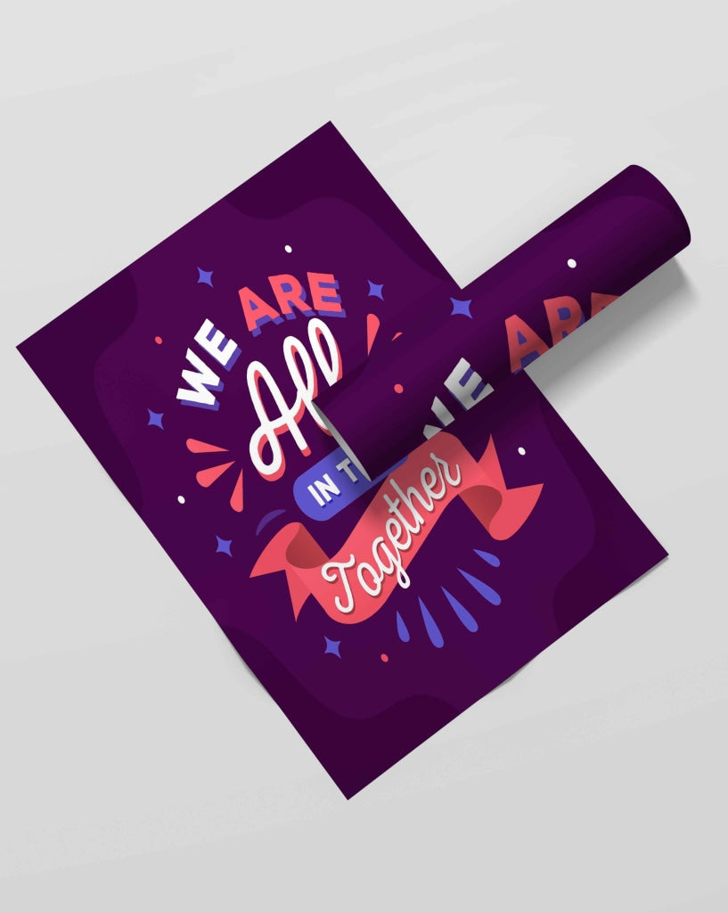 We Are All In This Together - Motivation Quotes Art Frame For Wall Decor- Funkydecors Xs / Roll
