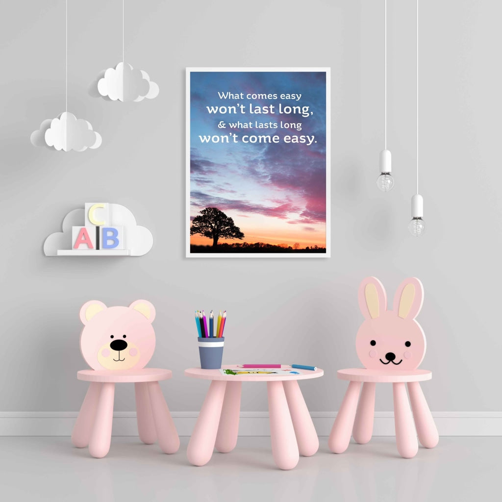 What Comes Easy Wont Last Long - Life Quotes Art Frame For Wall Decor- Funkydecors Xs / White