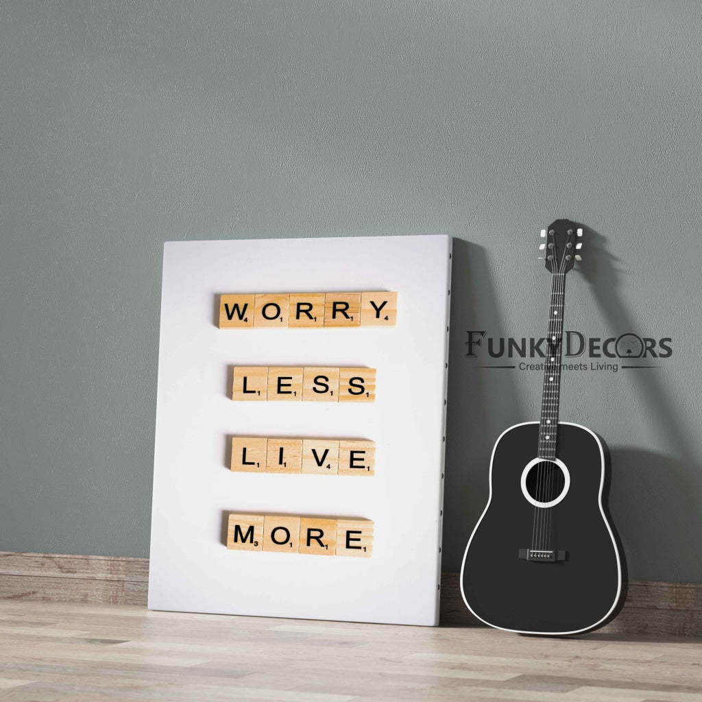 Worry Less Live More - Motivation Quotes Art Frame For Wall Decor- Funkydecors Posters Prints &