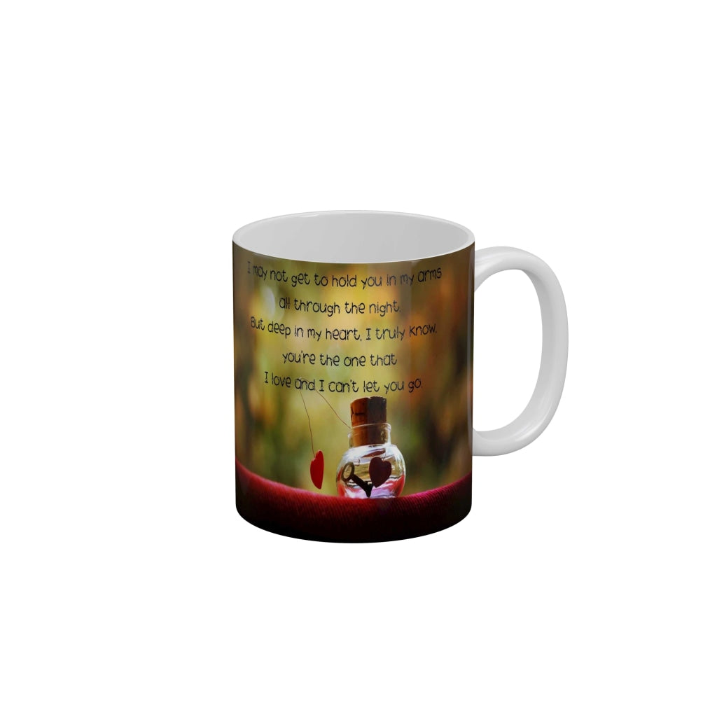 You are the one that I love and I cant let you go Coffee Ceramic Mug 350 ML-FunkyDecors