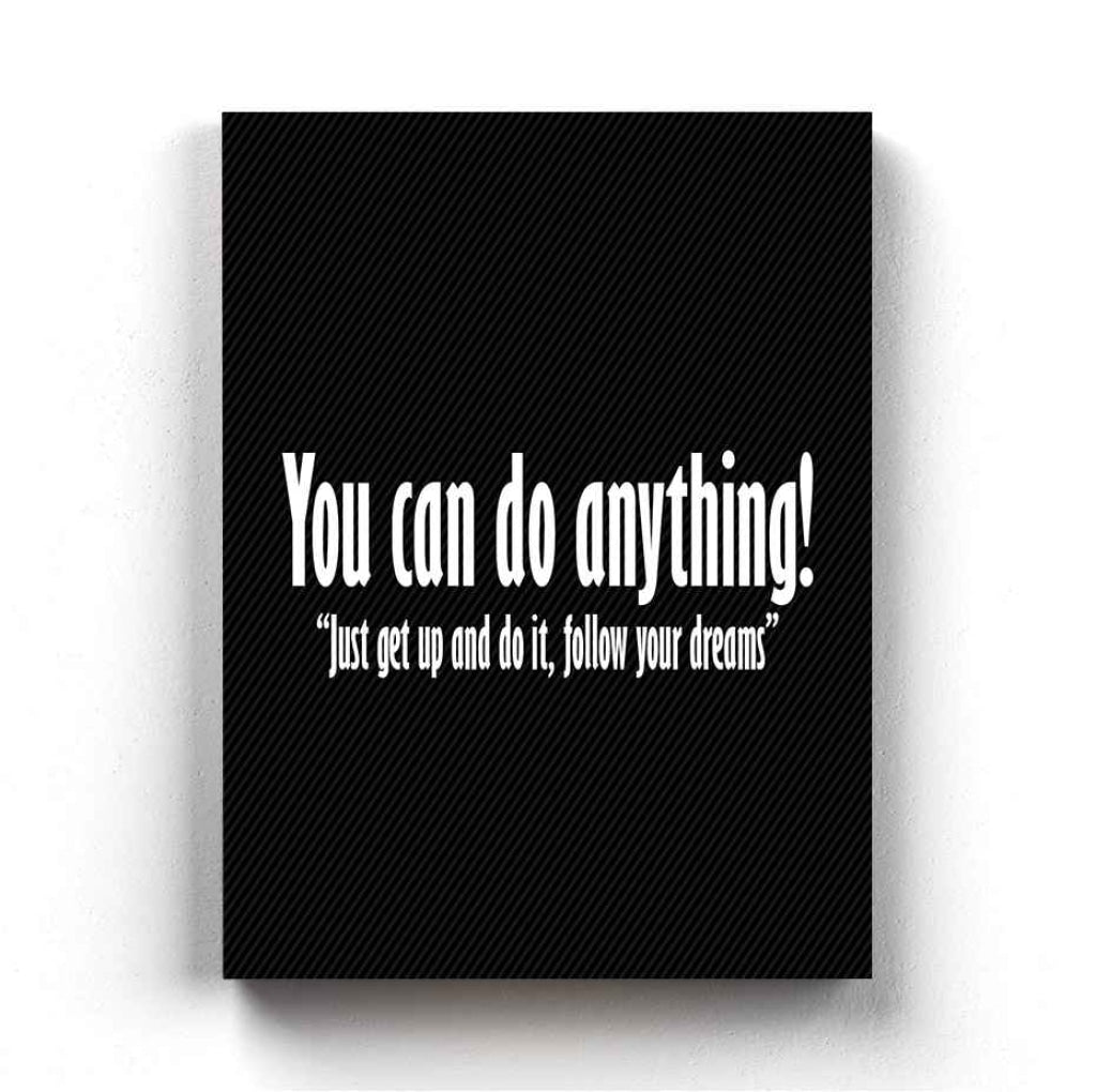 You Can Do Anything - Motivational Quotes Art Frame For Wall Decor- Funkydecors Xs / Canvas Posters