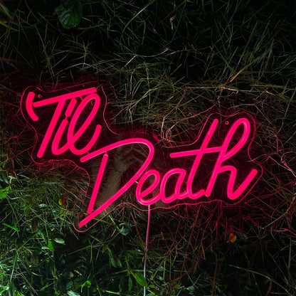 Till Death Neon Sign For Wedding Proposal Wall Decor- FunkyDecors