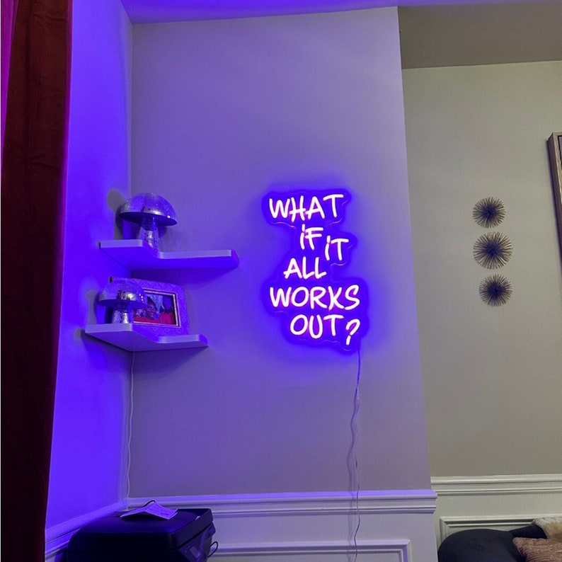 What If It All Works Out Motivational Neon Sign For Wall Decor- FunkyDecors