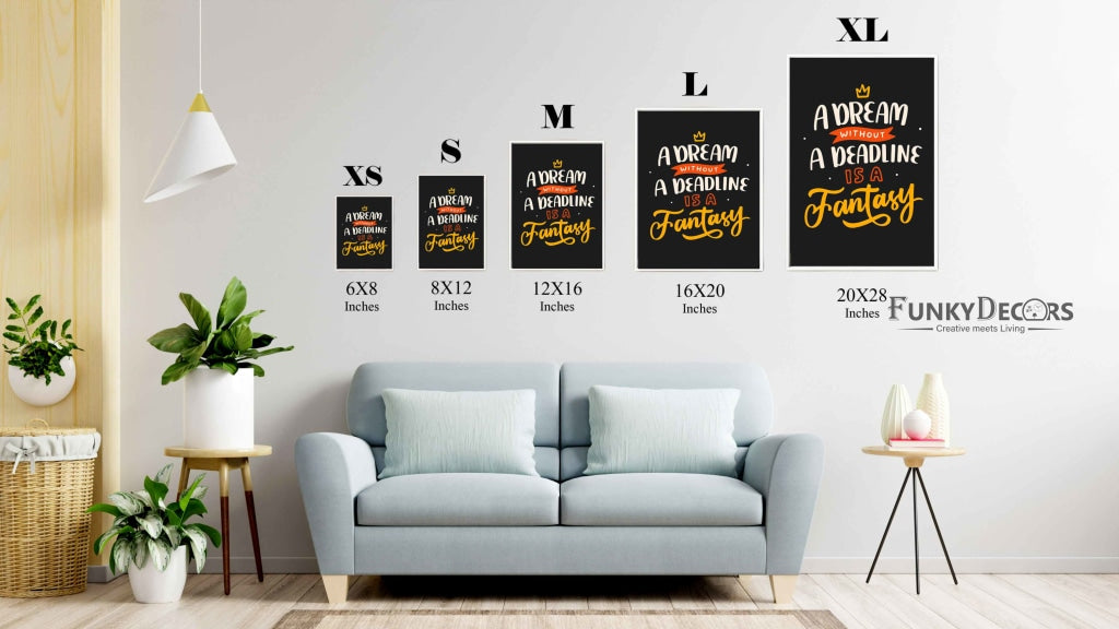 A Dream Without Deadline Is Fantasy Quotes Art Frame For Wall Decor- Funkydecors Posters Prints &amp;