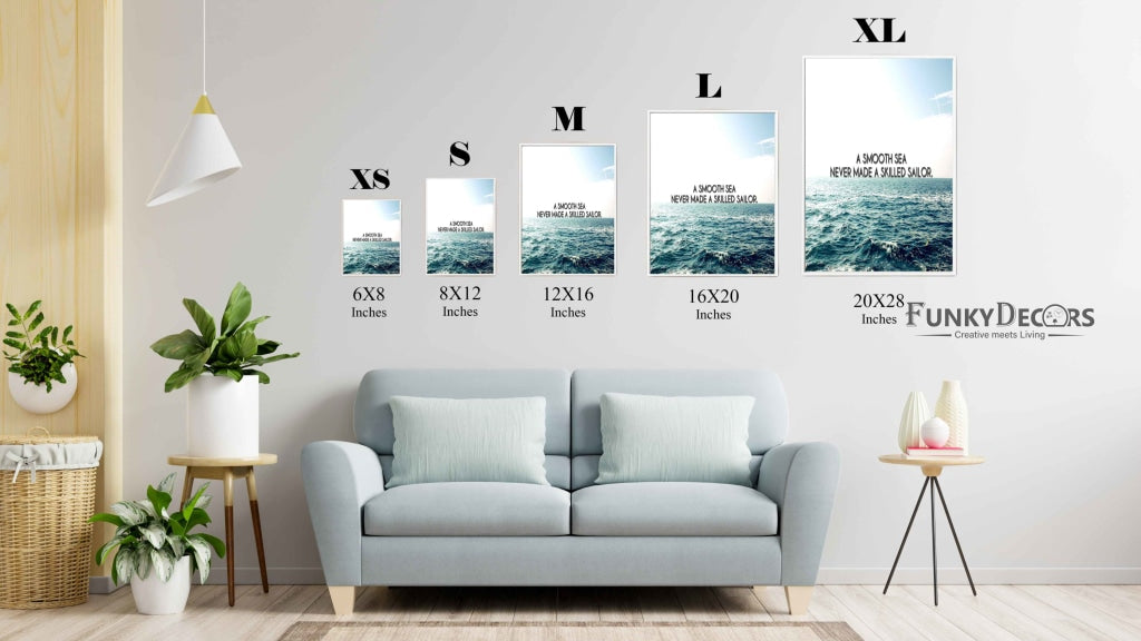 A Smooth Sea Never Made Skilled Sailor - Inspirational Quotes Art Frame For Wall Decor- Funkydecors