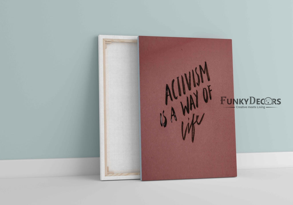 Activism Is A Way Of Life - Quotes Art Frame For Wall Decor- Funkydecors Posters Prints &amp; Visual