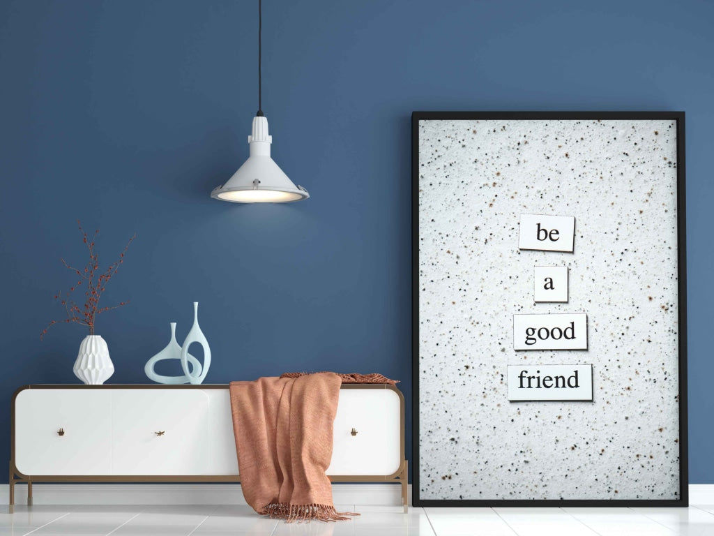 Be A Good Friend - Quotes Art Frame For Wall Decor- Funkydecors Xs / Black Posters Prints &amp; Visual