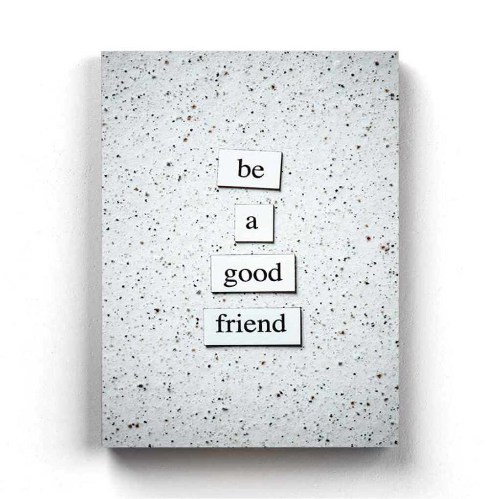 Be A Good Friend - Quotes Art Frame For Wall Decor- Funkydecors Xs / Canvas Posters Prints & Visual