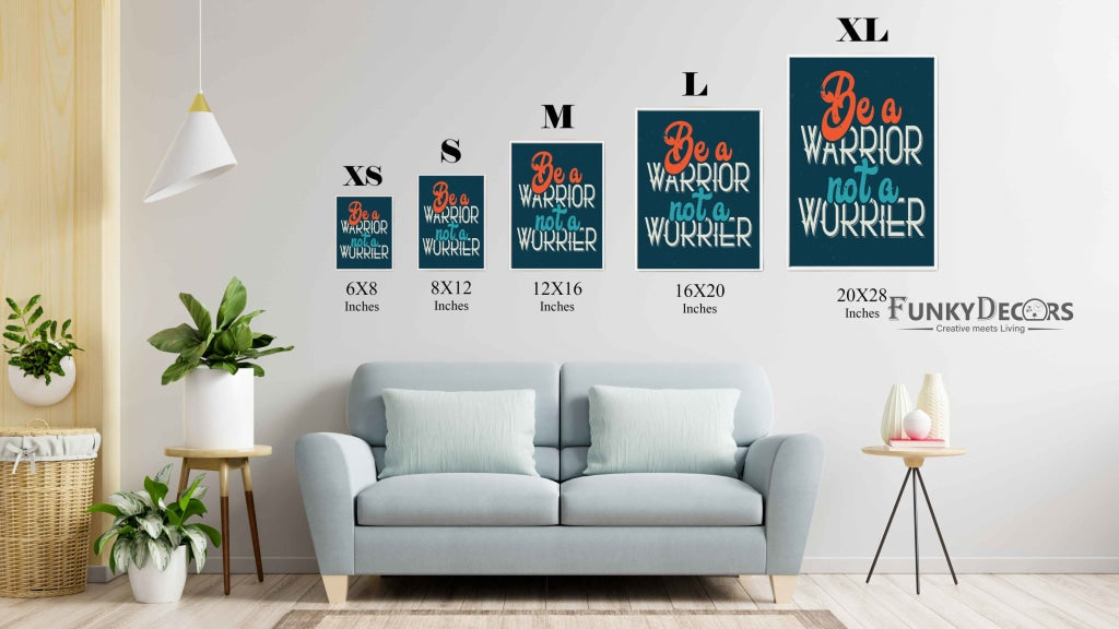 Be A Warrior Not Worrier - Motivation Quotes Art Frame For Wall Decor- Funkydecors Posters Prints &