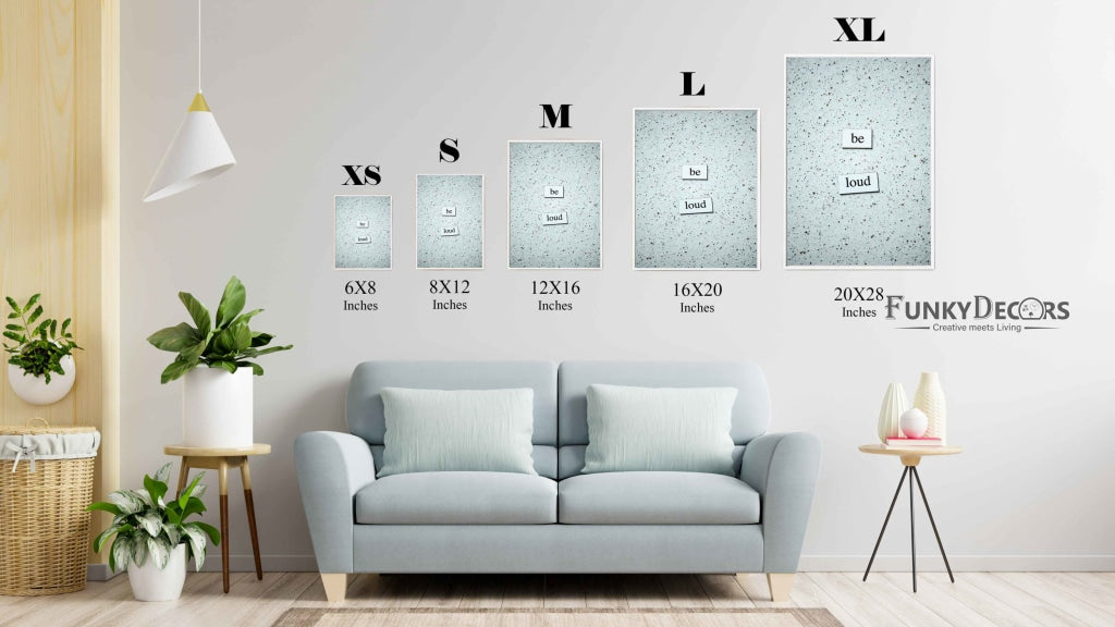 Be Loud - Funky Quotes Art Frame For Wall Decor- Funkydecors Posters Prints & Visual Artwork