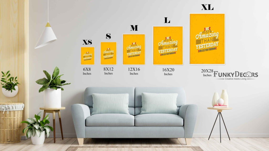 Be More Amazing Than Yesterday And Less Tomorrow - Motivation Quotes Art Frame For Wall Decor-