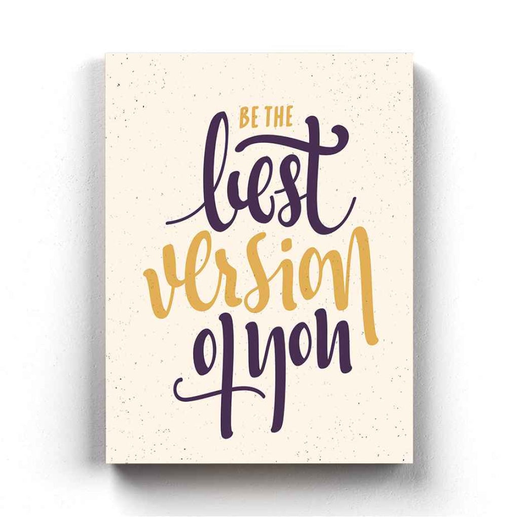 Be The Best Version Of You - Life Quotes Art Frame For Wall Decor- Funkydecors Xs / Canvas Posters