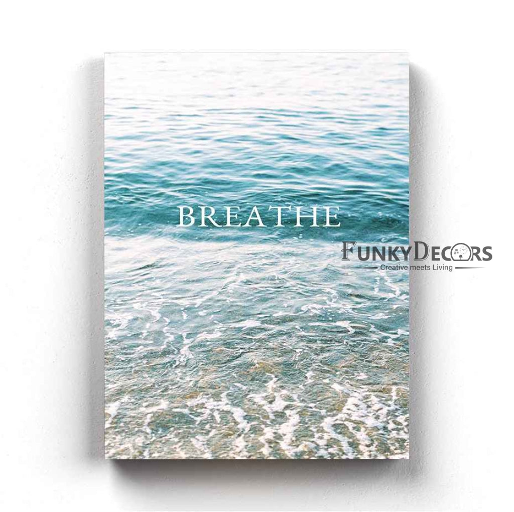 Breathe - Quotes Art Frame For Wall Decor- Funkydecors Posters Prints &amp; Visual Artwork