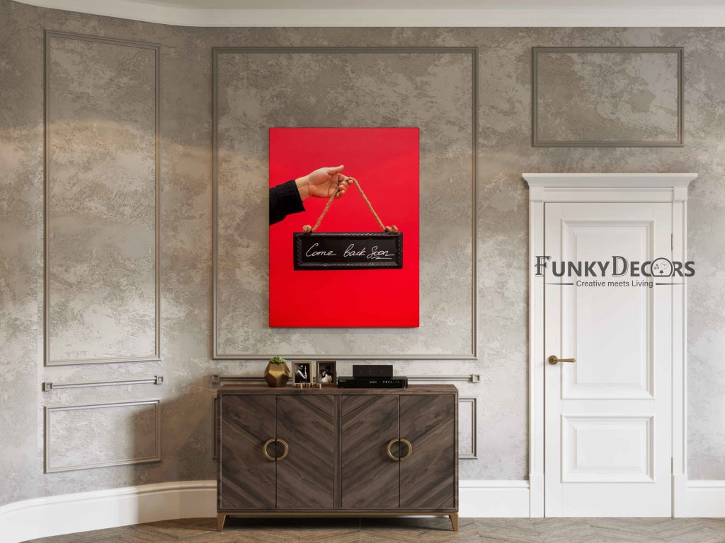 Come Back Soon - Business Art Frame For Wall Decor- Funkydecors Posters Prints & Visual Artwork