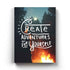 Create Adventures For Yourself - Life Quotes Art Frame For Wall Decor- Funkydecors Xs / Canvas