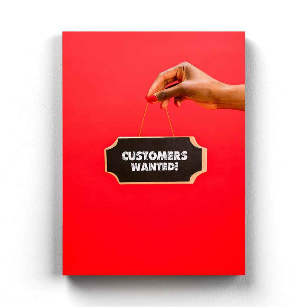Customers Wanted - Business Art Frame For Wall Decor- Funkydecors Xs / Canvas Posters Prints &amp;