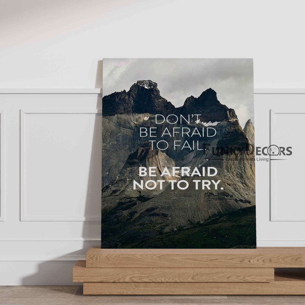 Dont Be Afraid To Fail - Motivational Quotes Art Frame For Wall Decor- Funkydecors Posters Prints &amp;