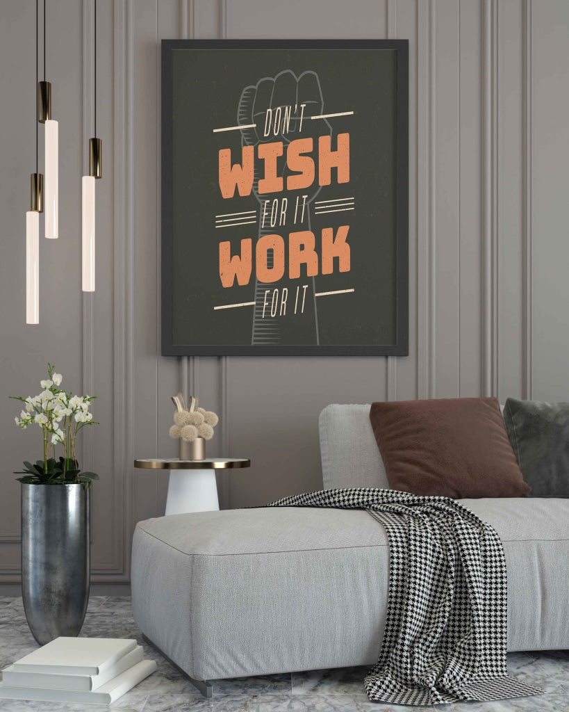 Dont Wish For It Work - Motivation Quotes Art Frame For Wall Decor- Funkydecors Xs / Black Posters