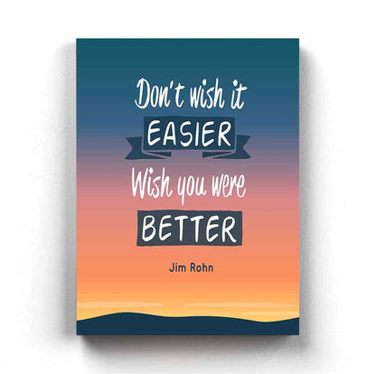 Dont Wish It Easier You Were Better - Motivation Quotes Art Frame For Wall Decor- Funkydecors Xs /