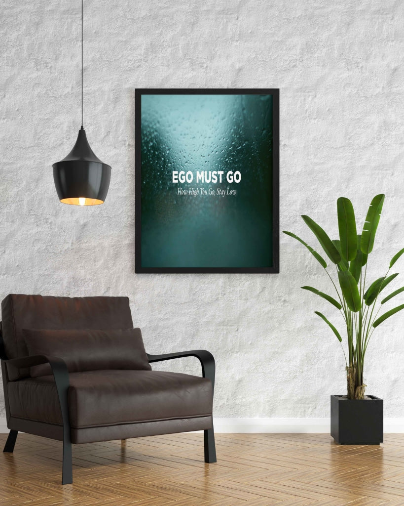 Ego Must Go - Motivation Quotes Art Frame For Wall Decor- Funkydecors Xs / Black Posters Prints &