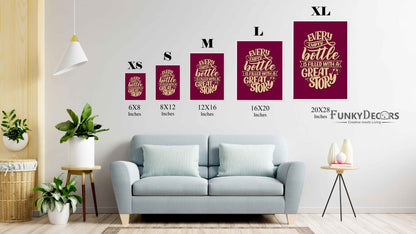 Every Empty Bottle Is Filled With A Great Story Quotes Art Frame For Wall Decor- Funkydecors Posters