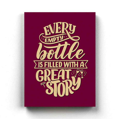 Every Empty Bottle Is Filled With A Great Story Quotes Art Frame For Wall Decor- Funkydecors Xs /