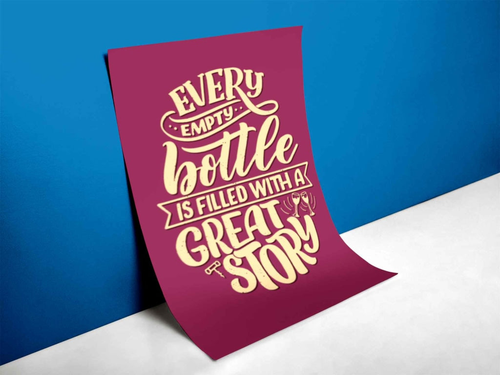 Every Empty Bottle Is Filled With A Great Story Quotes Art Frame For Wall Decor- Funkydecors Xs /