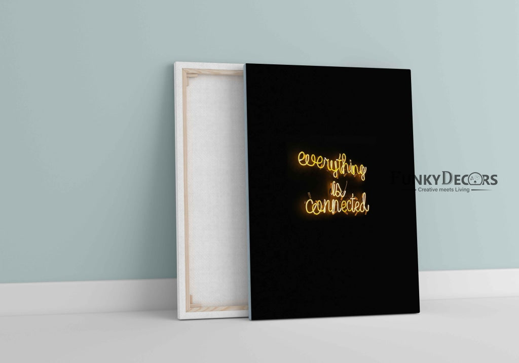 Everything Is Connected - Life Quotes Art Frame For Wall Decor- Funkydecors Posters Prints & Visual