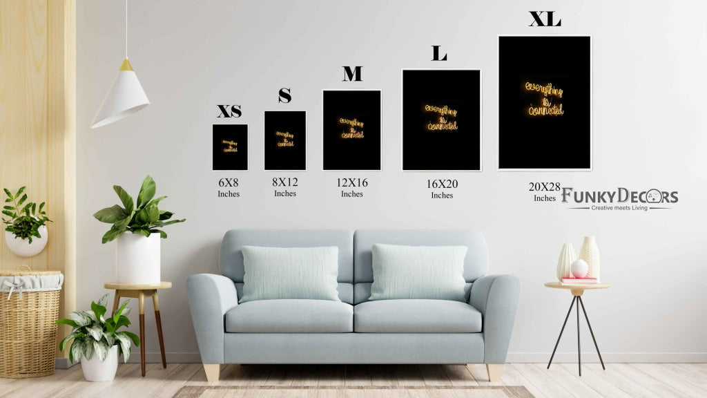 Everything Is Connected - Life Quotes Art Frame For Wall Decor- Funkydecors Posters Prints &amp; Visual
