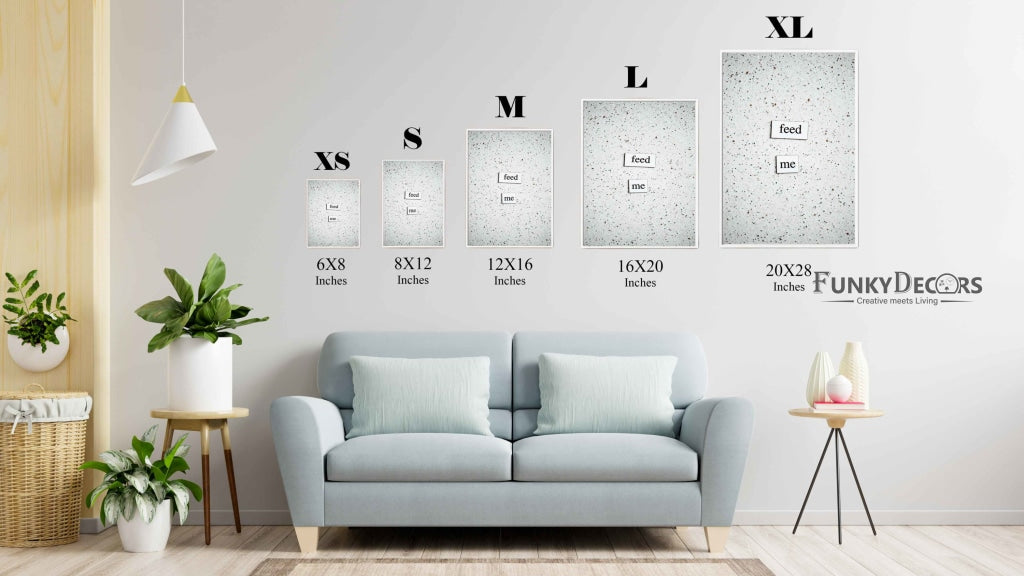 Feed Me - Quotes Art Frame For Wall Decor- Funkydecors Posters Prints & Visual Artwork