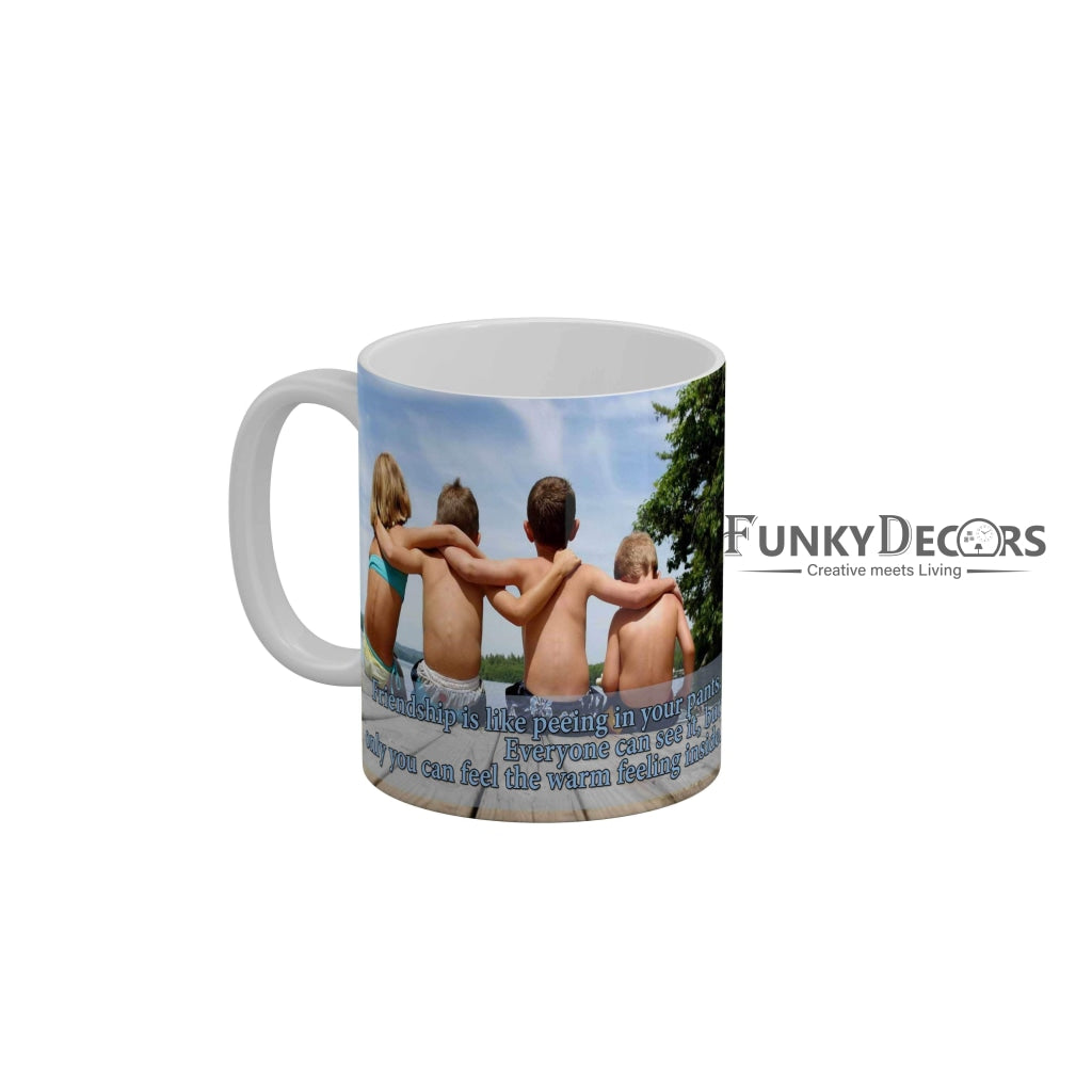 Friendship is like feel the warm feeling inside Ceramic Mug 350 ML-FunkyDecors Friendship Mug FunkyDecors