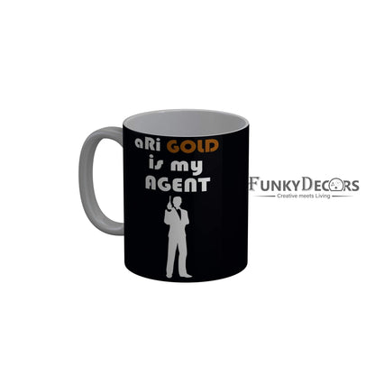 FunkyDecors Ari Gold Is My Agent  Black Funny Quotes Ceramic Coffee Mug, 350 ml Mug FunkyDecors