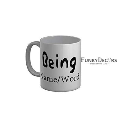 Funkydecors Being White Ceramic Coffee Mug 350 Ml Mugs