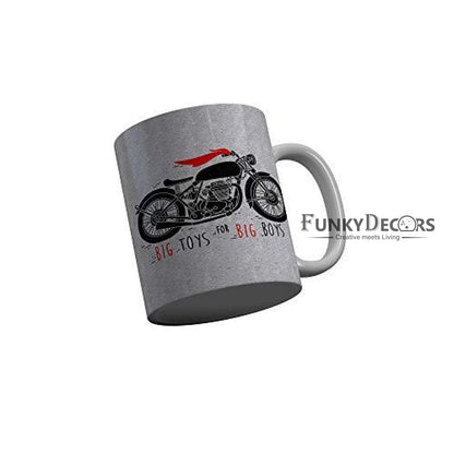 Funkydecors Big Toys For Boys Gray Funny Quotes Ceramic Coffee Mug 350 Ml Mugs