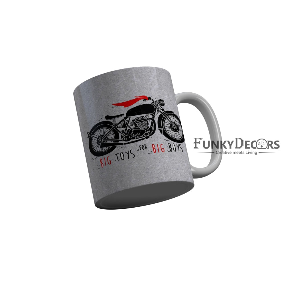 FunkyDecors Big Toys For Big Boys Gray Funny Quotes Ceramic Coffee Mug, 350 ml