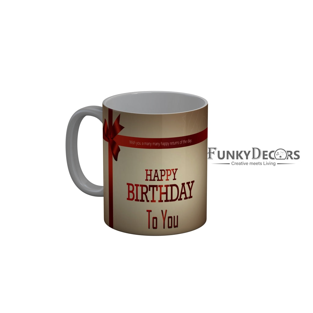 FunkyDecors Birthday Wishes Ceramic Coffee Mug