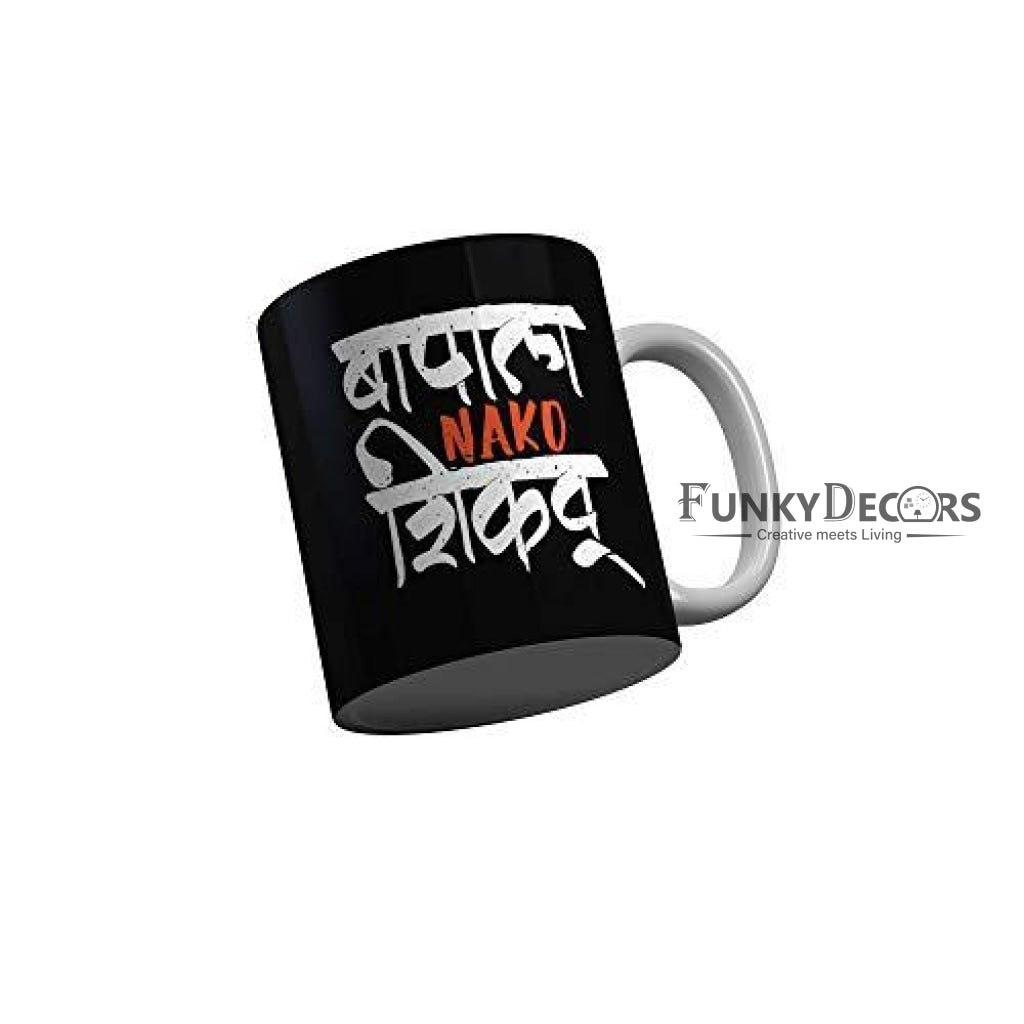 Funkydecors Cafe Marathi Standup Comedy Funny Quotes Ceramic Mug 350 Ml Multicolor Mugs