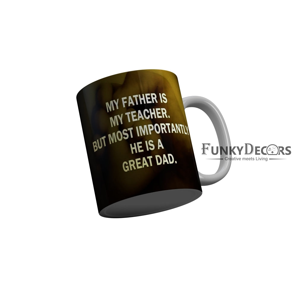 FunkyDecors Dad Birthday Father Day World Greatest Dad Ceramic Coffee Mug