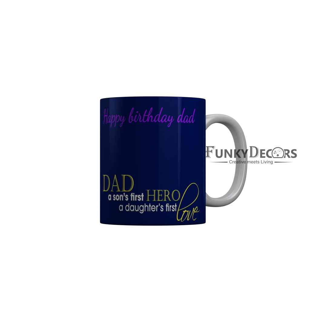 FunkyDecors Dad Birthday Father Day World Greatest Dad Ceramic Coffee Mug