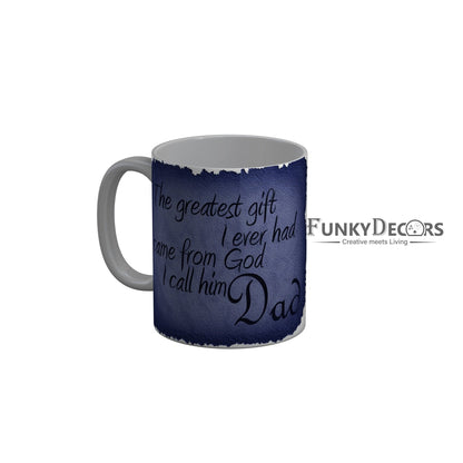 FunkyDecors Dad Birthday Father Day World Greatest Dad Ceramic Coffee Mug