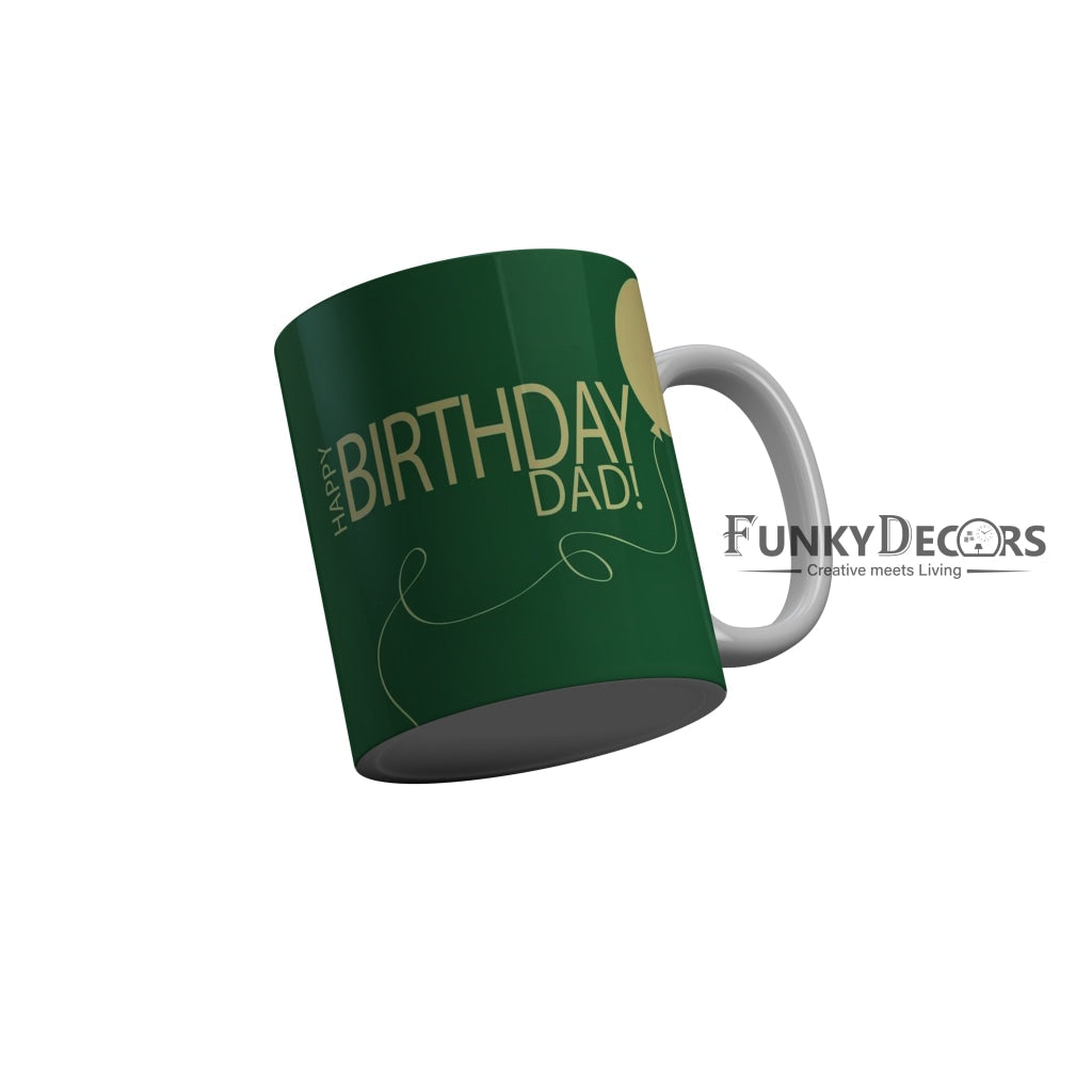 FunkyDecors Dad Birthday Father Day World Greatest Dad Ceramic Coffee Mug