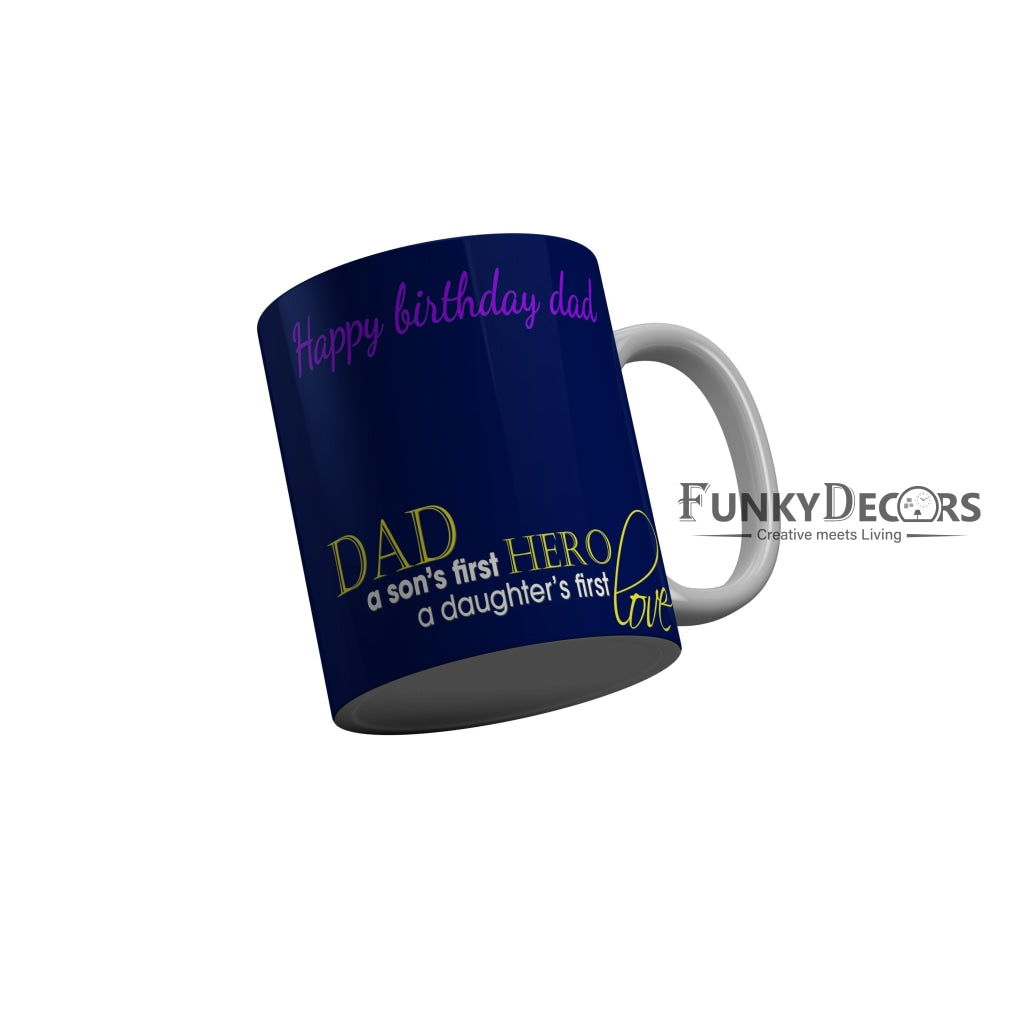 FunkyDecors Dad Birthday Father Day World Greatest Dad Ceramic Coffee Mug